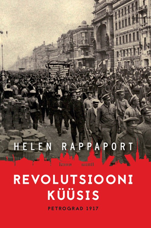 Kniha Revolutsiooni küüsis Helen Rappaport