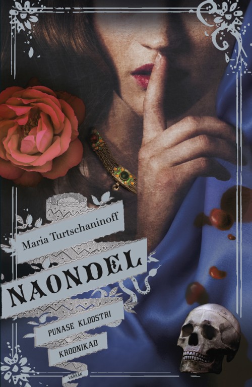 Kniha Naondel. punase kloostri kroonikad ii raamat Maria Turtschaninoff