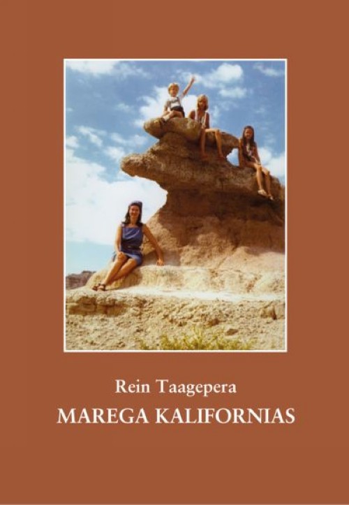 Kniha MAREGA KALIFORNIAS. MÄLESTUSI 1970-1986 Rein Taagepera