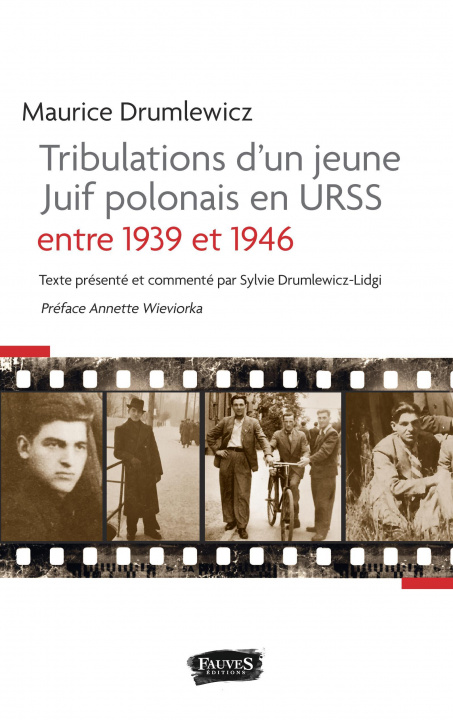 Könyv Tribulations d'un jeune Juif polonais en Urss entre 1939 et 1946 Drumlewicz