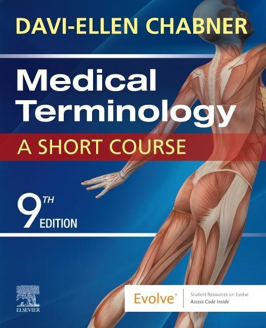Könyv Medical Terminology: A Short Course Davi-Ellen Chabner
