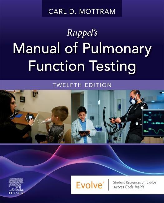 Knjiga Ruppel's Manual of Pulmonary Function Testing Carl Mottram