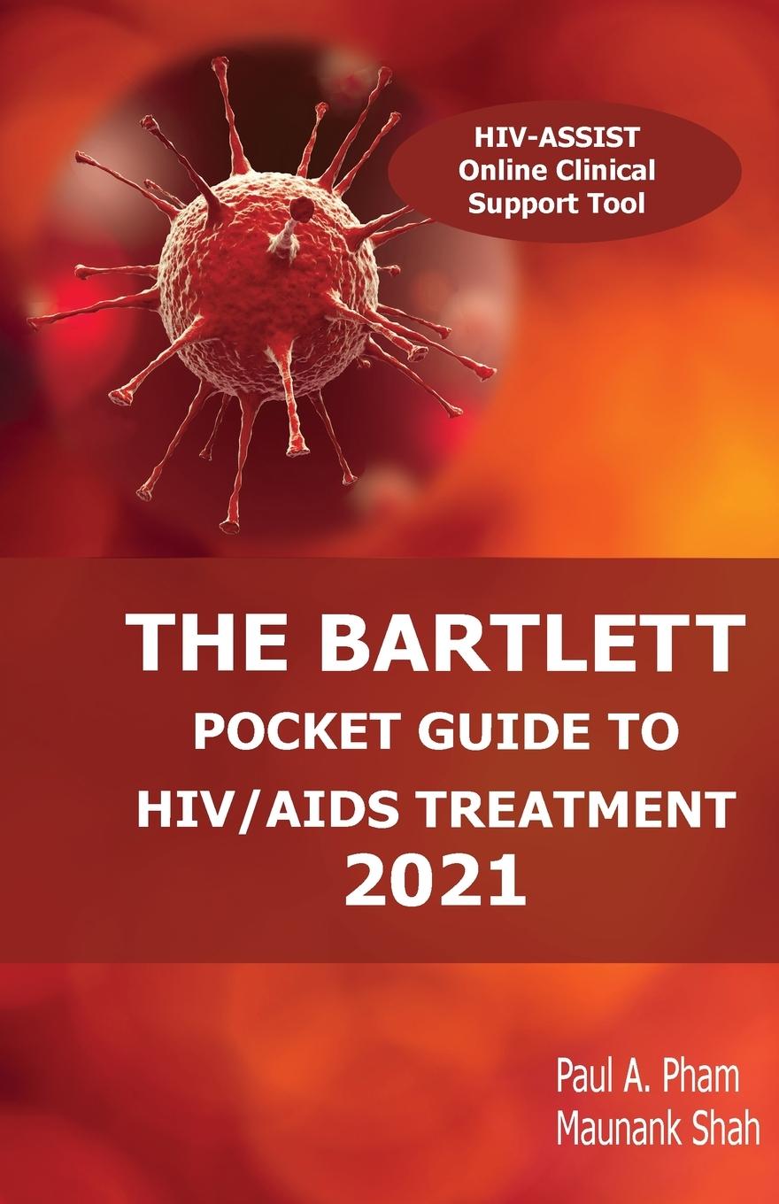 Könyv Bartlett Pocket Guide to HIV/AIDS Treatment 2021 Maunank Shah