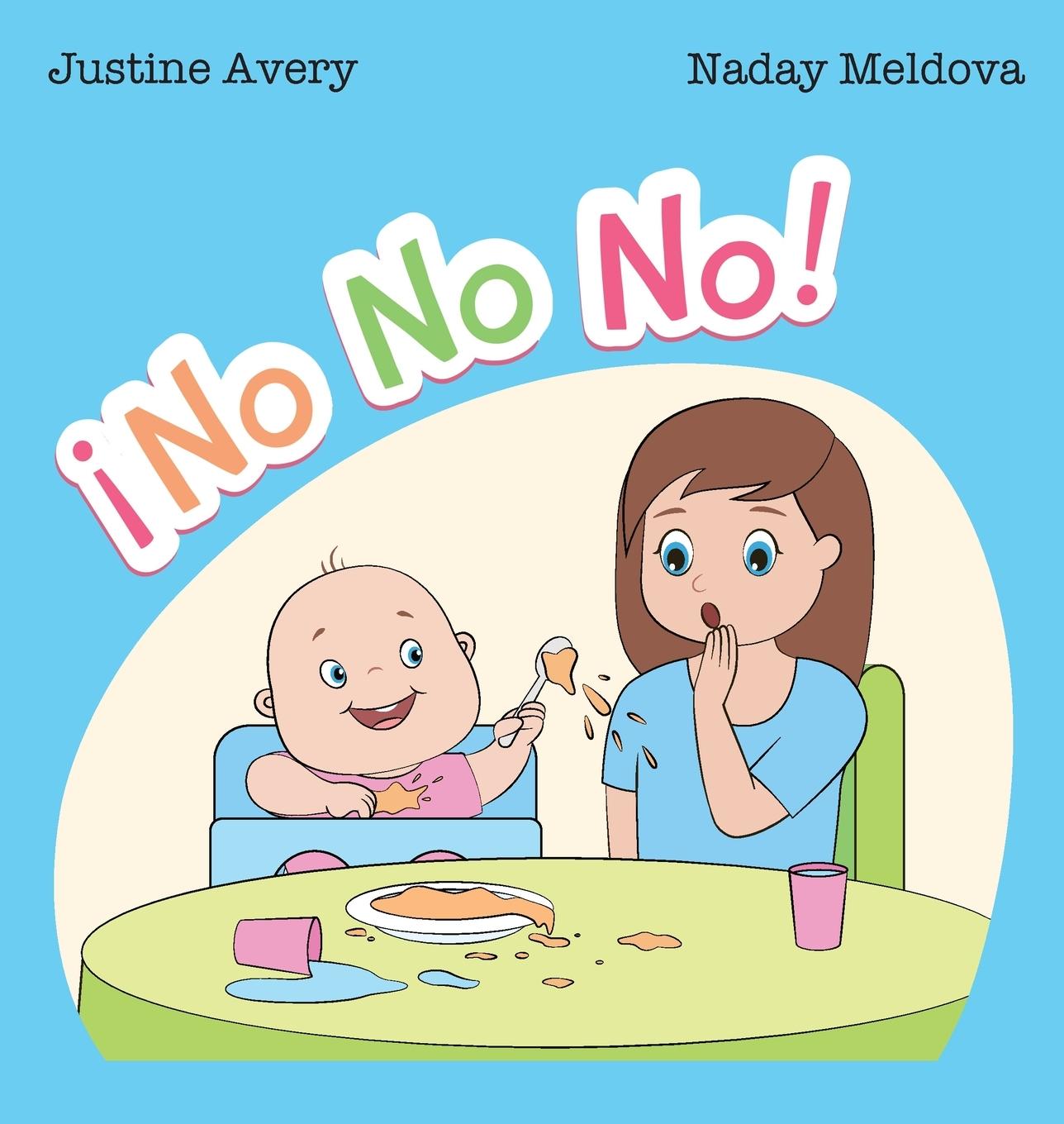 Βιβλίο !No No No! Justine Avery