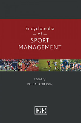 Kniha Encyclopedia of Sport Management Paul M. Pedersen