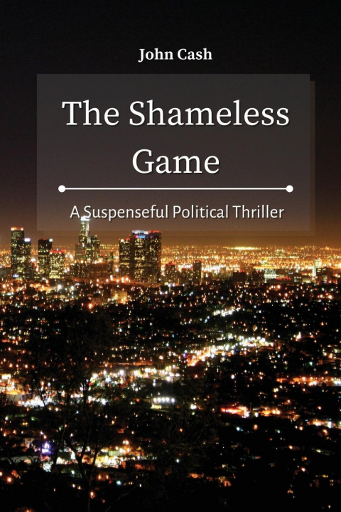 Книга Shameless Game John Cash