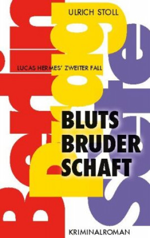 Knjiga Blutsbruderschaft Ulrich Stoll
