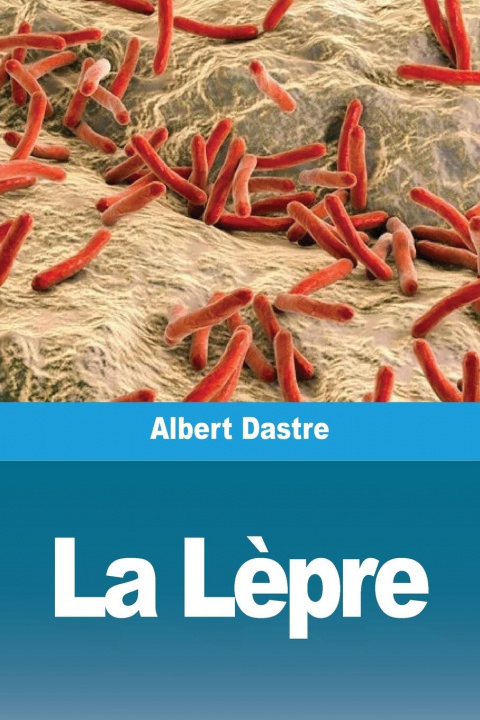 Книга La L?pre Albert Dastre