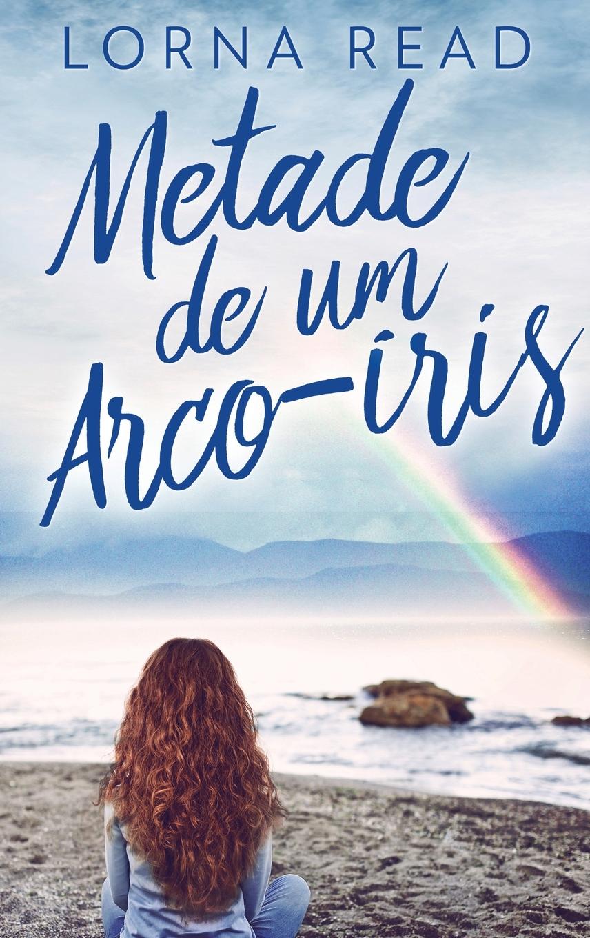 Kniha Metade de um Arco-iris 