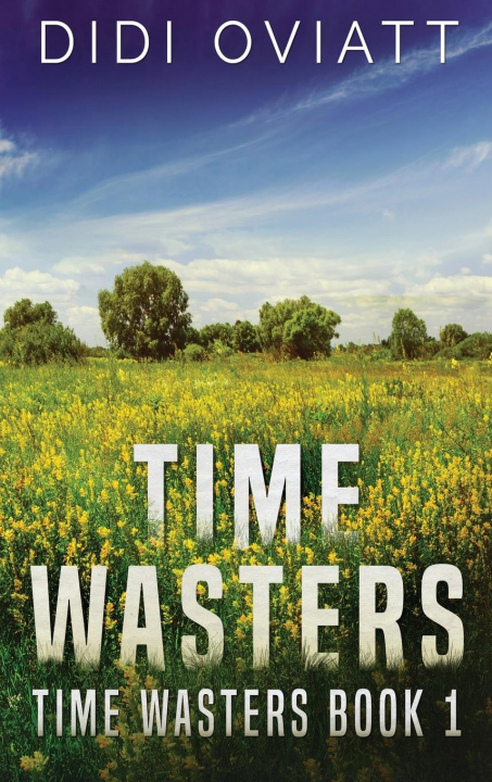 Knjiga Time Wasters #1 Didi Oviatt