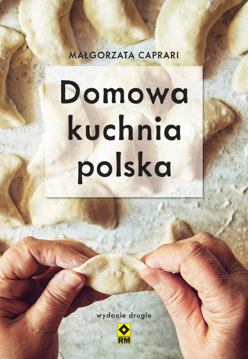 Könyv Domowa kuchnia polska Caprari Małgorzata