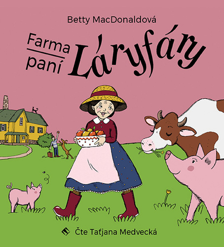 Audio Farma paní Láryfáry Betty MacDonald