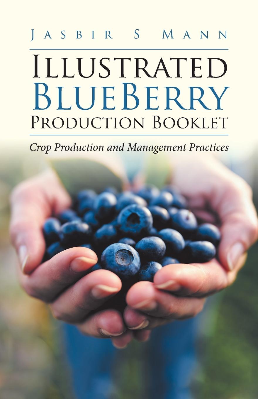 Könyv Illustrated BlueBerry Production Booklet 