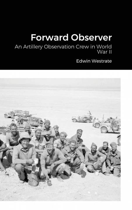 Knjiga Forward Observer Edwin Westrate