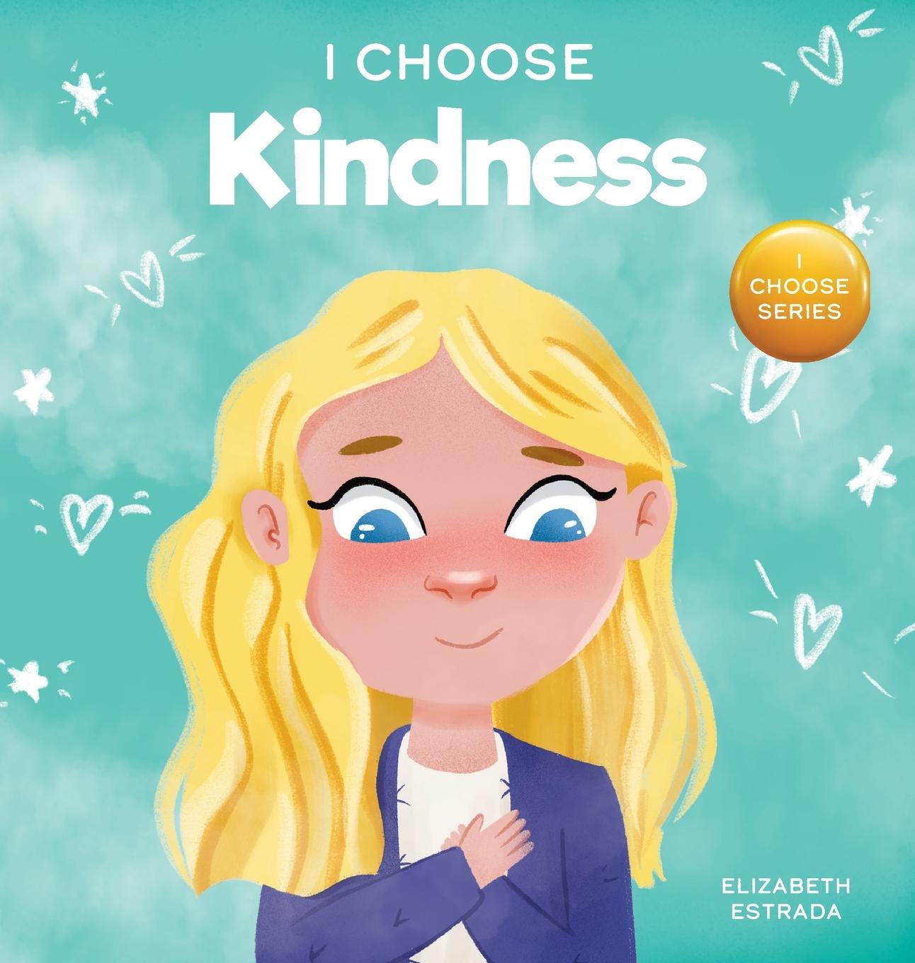 Livro I Choose Kindness Elizabeth Estrada