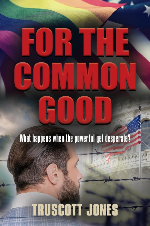 Knjiga For The Common Good Truscott Jones
