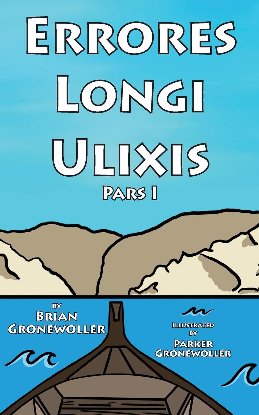 Könyv Errores Longi Ulixis, Pars I 