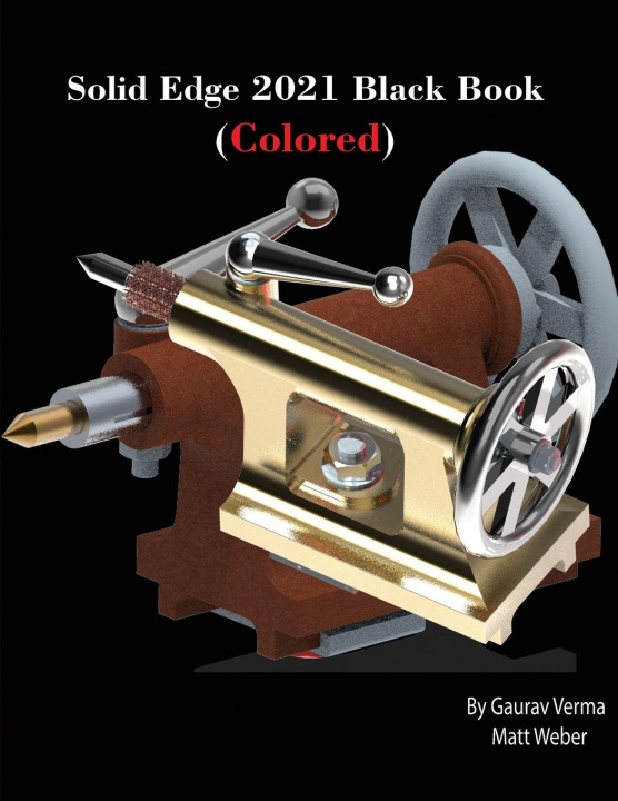 Книга Solid Edge 2021 Black Book (Colored) Matt Weber