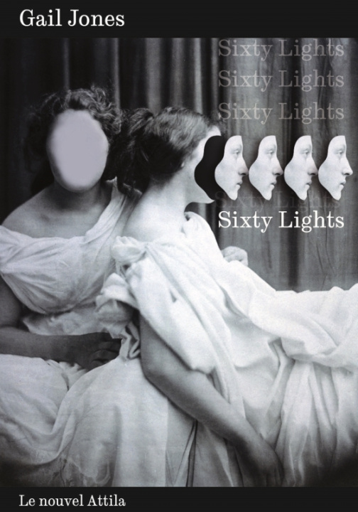 Knjiga Sixty Lights Gail Jones
