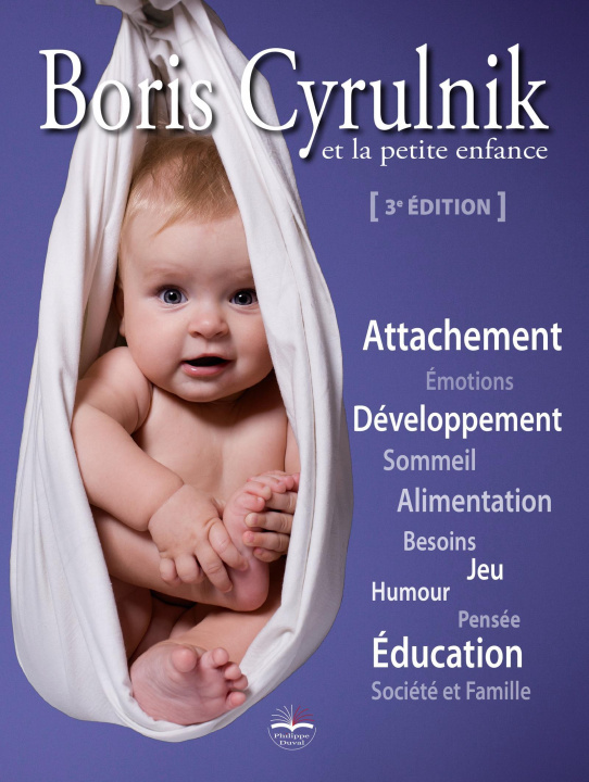 Könyv Boris Cyrulnik et la petite enfance Cyrulnik