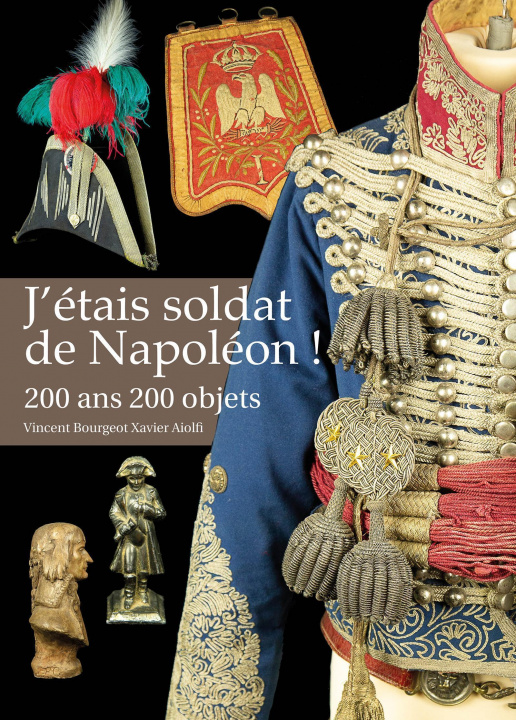 Könyv J'étais soldat de Napoléon ! Bourgeot