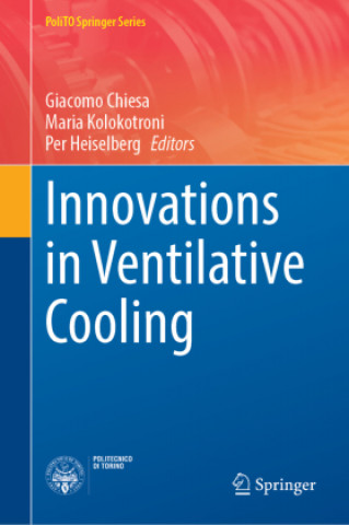 Книга Innovations in Ventilative Cooling Per Heiselberg