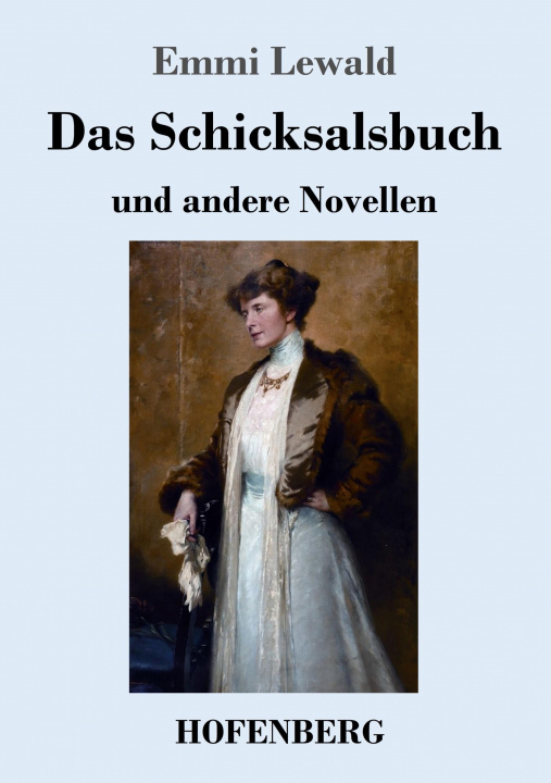 Buch Schicksalsbuch Emmi Lewald
