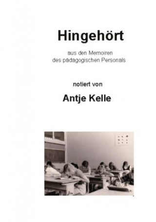 Knjiga Hingehoert Antje Kelle