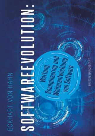 Knjiga Softwareevolution - Wartung, Reengineering und Weiterentwicklung von Software 