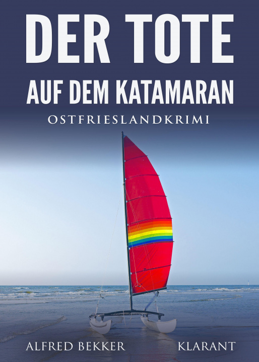 Kniha Der Tote auf dem Katamaran. Ostfrieslandkrimi 