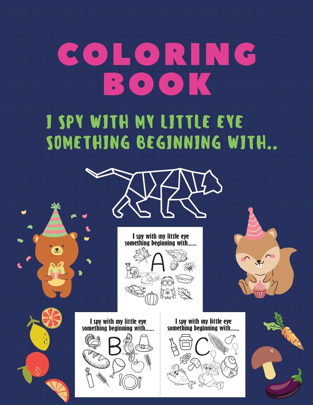 Könyv Coloring Book, I spy with my little eye something beginning with 