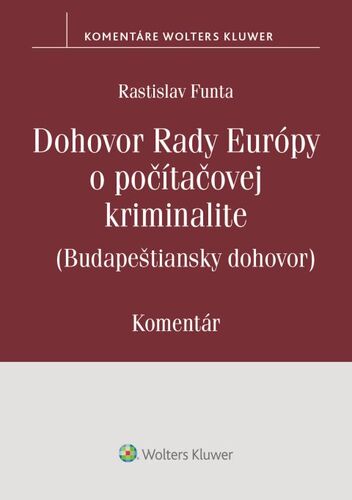 Kniha Dohovor Rady Európy o počítačovej kriminalite Rastislav Funta