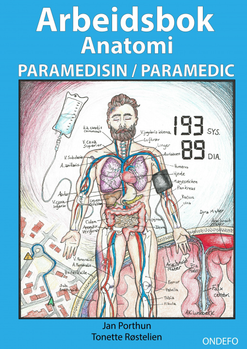 Kniha Arbeidsbok Anatomi for Paramedisin og Paramedic (Innbinding: Spiral) Tonette R?stelien