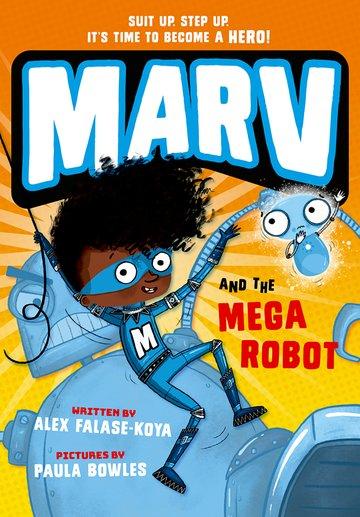 Könyv Marv and the Mega Robot 