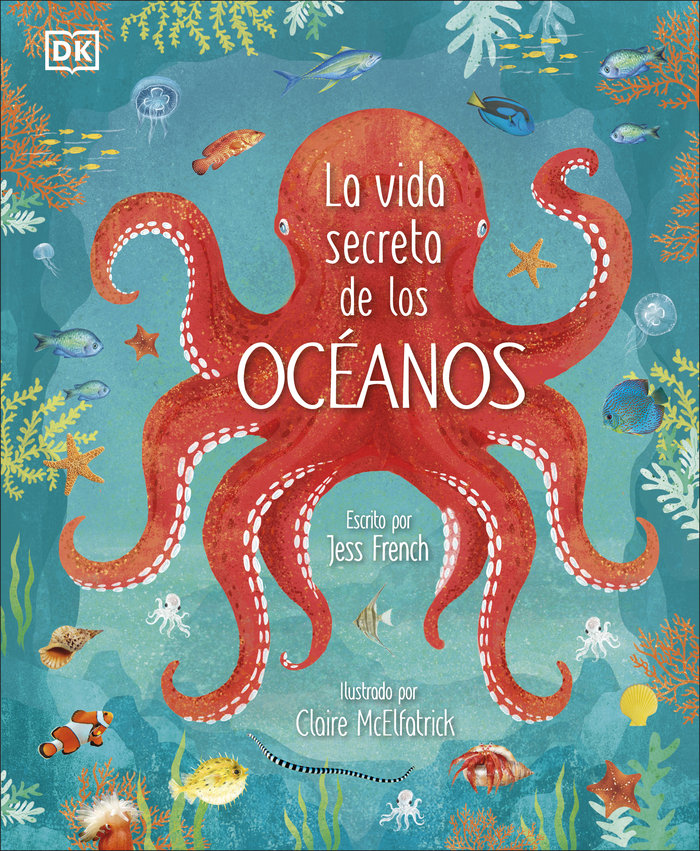Kniha LA VIDA SECRETA DE LOS OCEANOS FRENCH