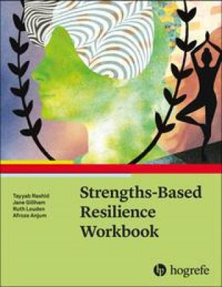 Kniha Strengths-Based Resilience Workbook Jane Gillham