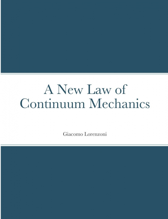 Книга New Law of Continuum Mechanics 