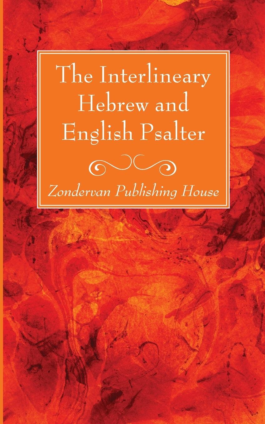 Könyv Interlineary Hebrew and English Psalter 