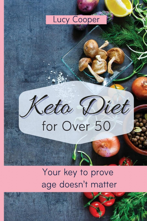 Könyv Keto Diet for Over 50 