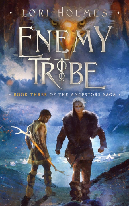 Knjiga Enemy Tribe Lori Holmes