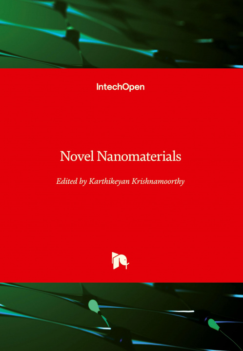Knjiga Novel Nanomaterials Karthikeyan Krishnamoorthy