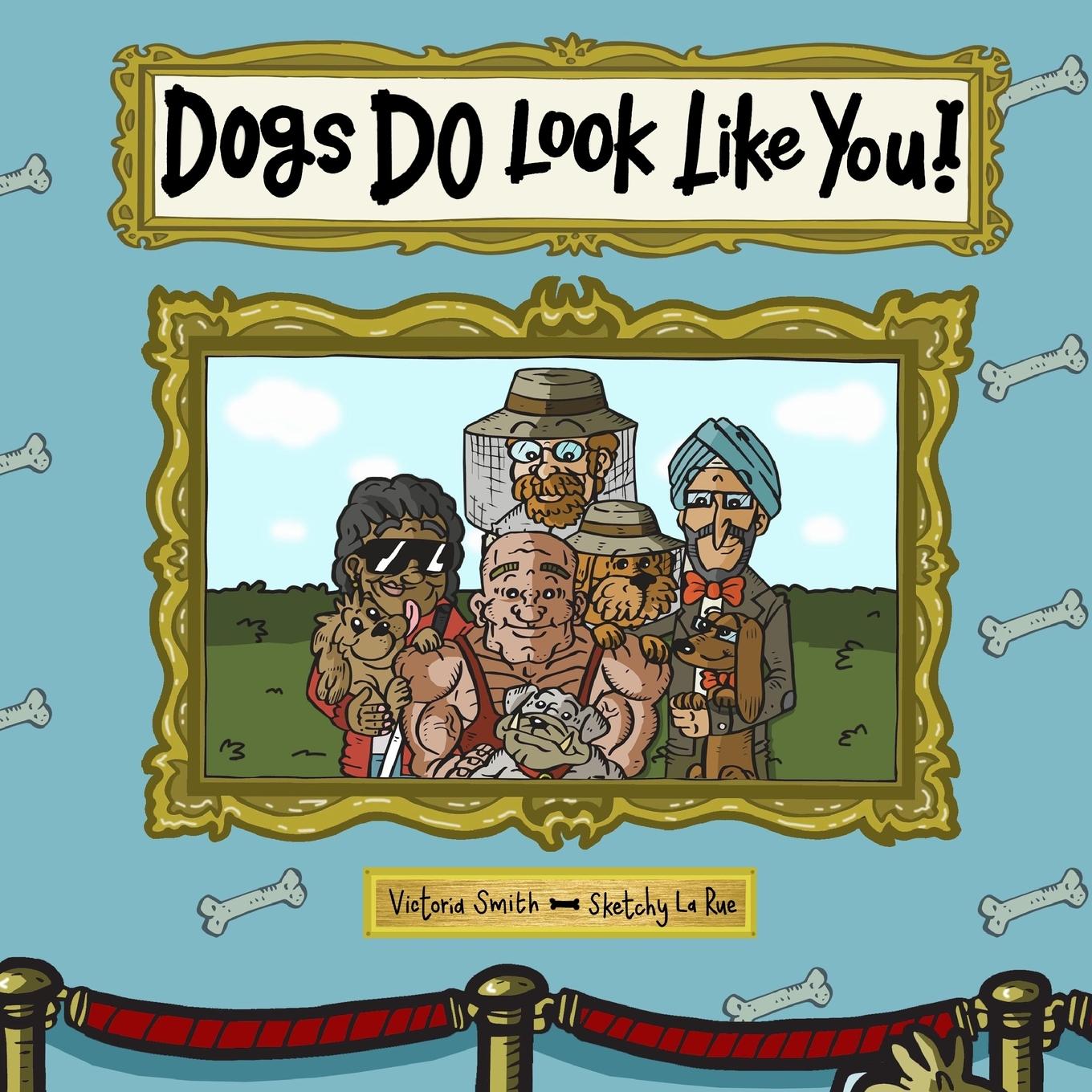 Book Dogs DO Look Like You! Victoria Smith