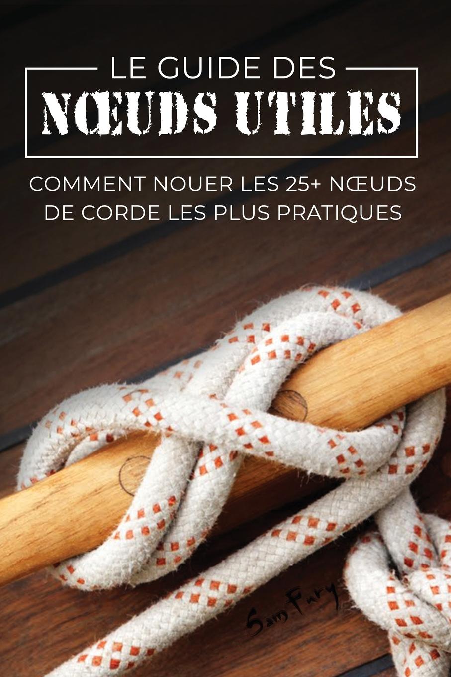 Книга Guide des Noeuds Utiles 