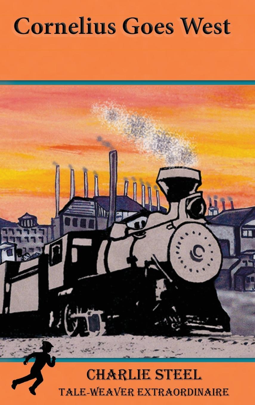 Book Cornelius Goes West Charlie Steel