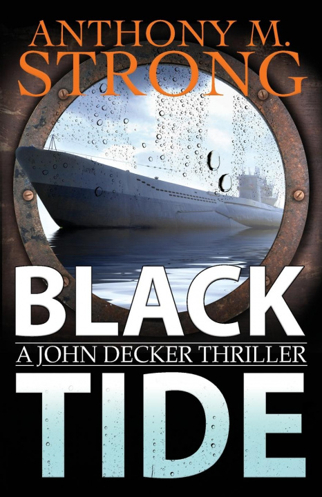Knjiga Black Tide Anthony M. Strong