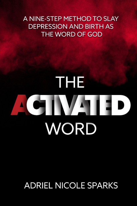 Knjiga Activated Word Adriel Nicole Sparks