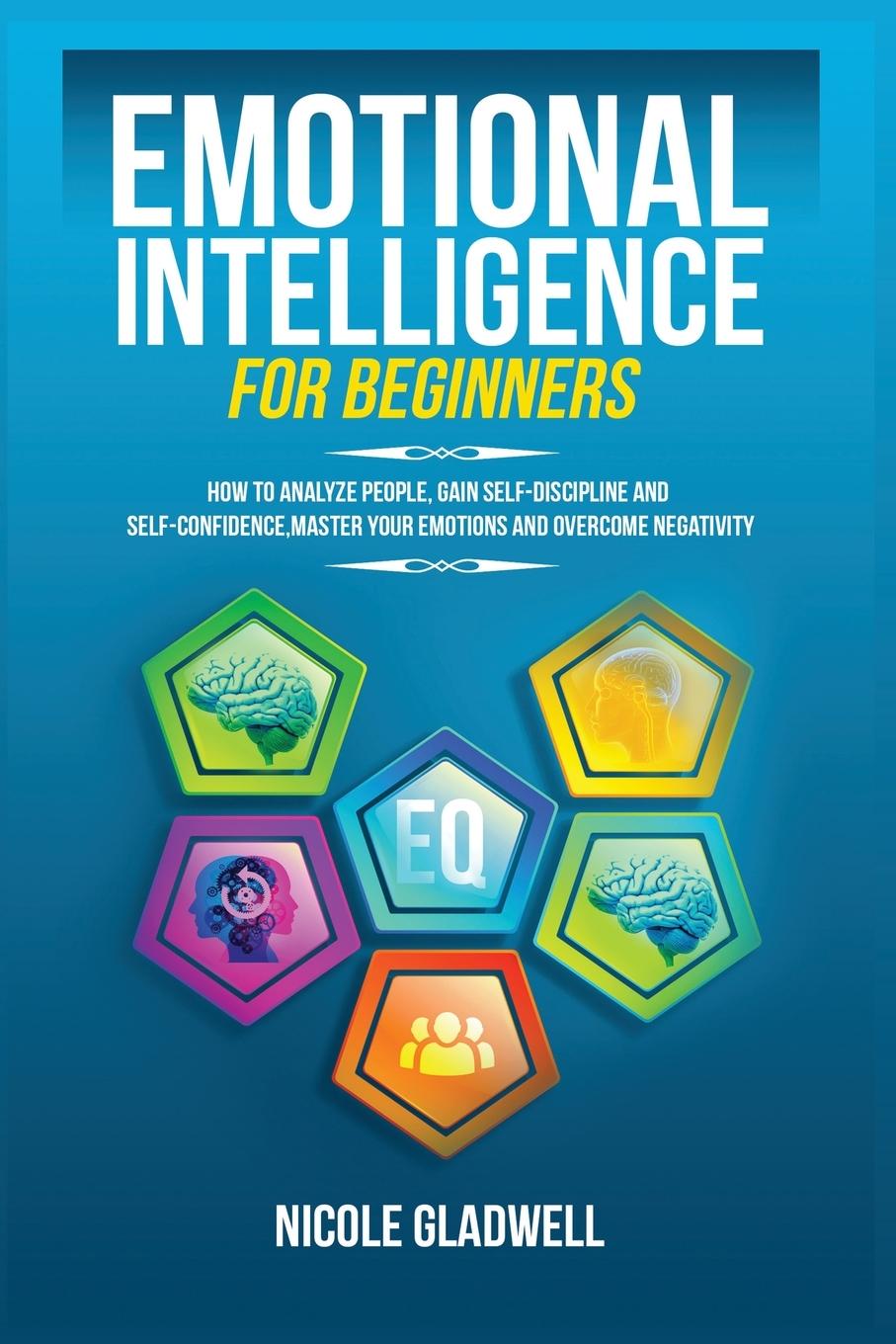 Knjiga Emotional Intelligence for Beginners Nicole Gladwell