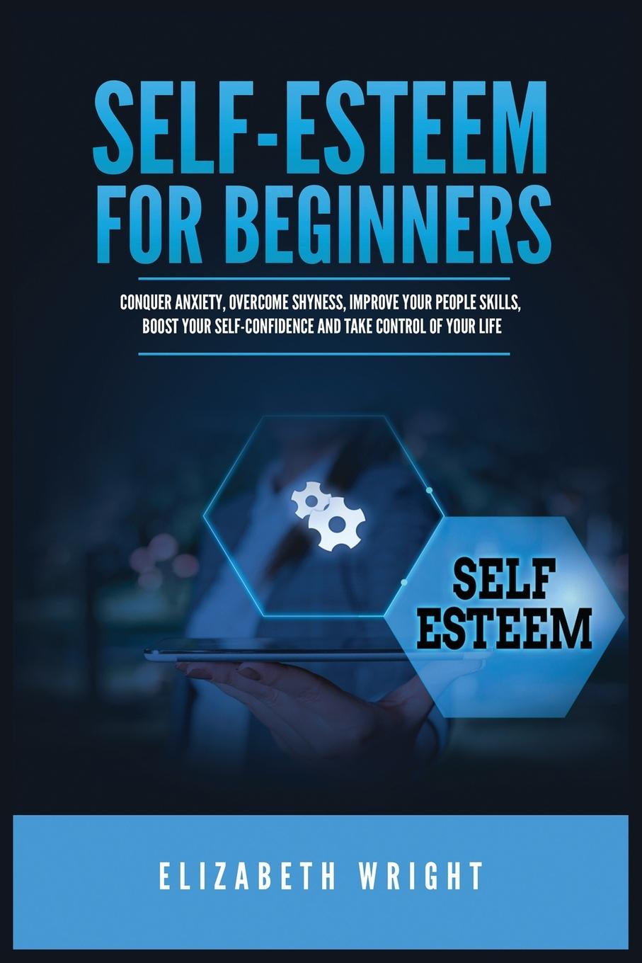 Knjiga Self-Esteem for Beginners Elizabeth Wright