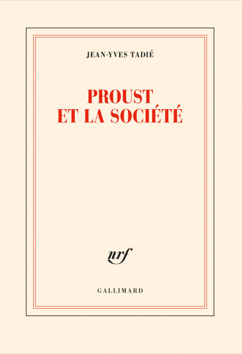 Knjiga Proust et la société JEAN-YVES TADIE