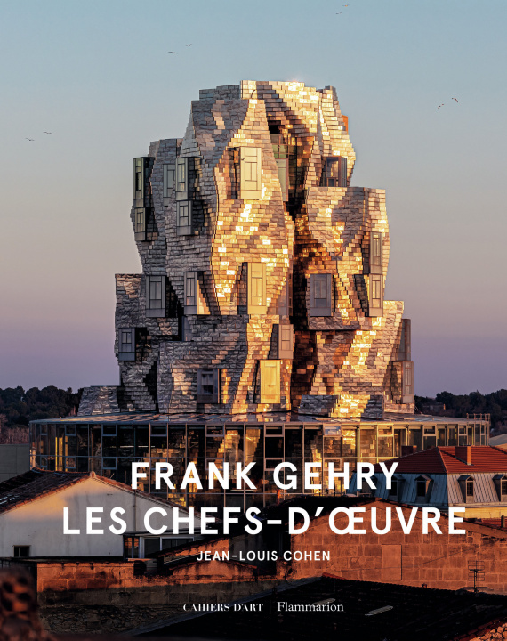 Kniha Frank Gehry - Les chefs-d'oeuvre Jean-Louis Cohen